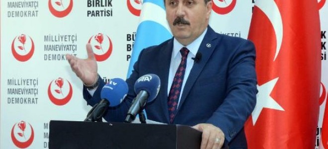 BBP Genel Başkanı Mustafa Destici,“MTV zammı geri çekilsin”