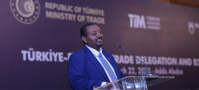 Etiyopya pazarında Türk inşaat ve tekstil sektörü rüzgarı esecek
