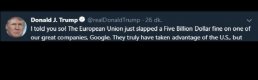 Trump: Ab Google Cezası Üzerinden Abd'den Faydalanıyor