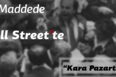 10 Maddede Wall Street’te “Kara Pazartesi”