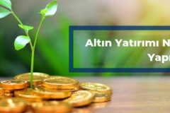 Altın Yatırımı Nasıl Yapılır?