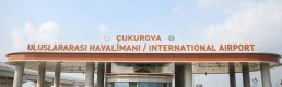 Çukurova Havalimanı açıldı
