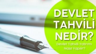 Devlet Tahvili Nedir? Yatırımı Nasıl Yapılır?