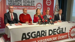 DİSK 2026 asgari ücret talebini açıkladı