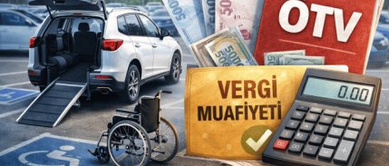 Engelli araçlar için ÖTV muafiyetinde limitler güncellendi