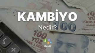 Kambiyo Nedir?