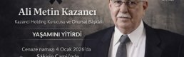 Kazancı Holding’in kurucusu Ali Metin Kazancı hayatını kaybetti