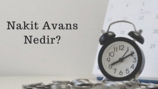 Nakit Avans Nedir?