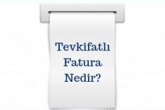 Tevkifatlı Fatura Nedir?