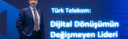 Türk Telekom’dan ülke ekonomisine 20 milyar dolarlık katkı