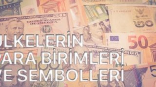 Ülkelerin Para Birimleri ve Sembolleri